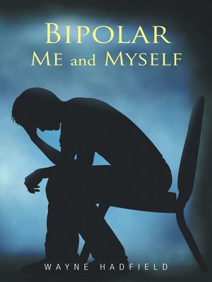cover image of Bipolar Me and Myself